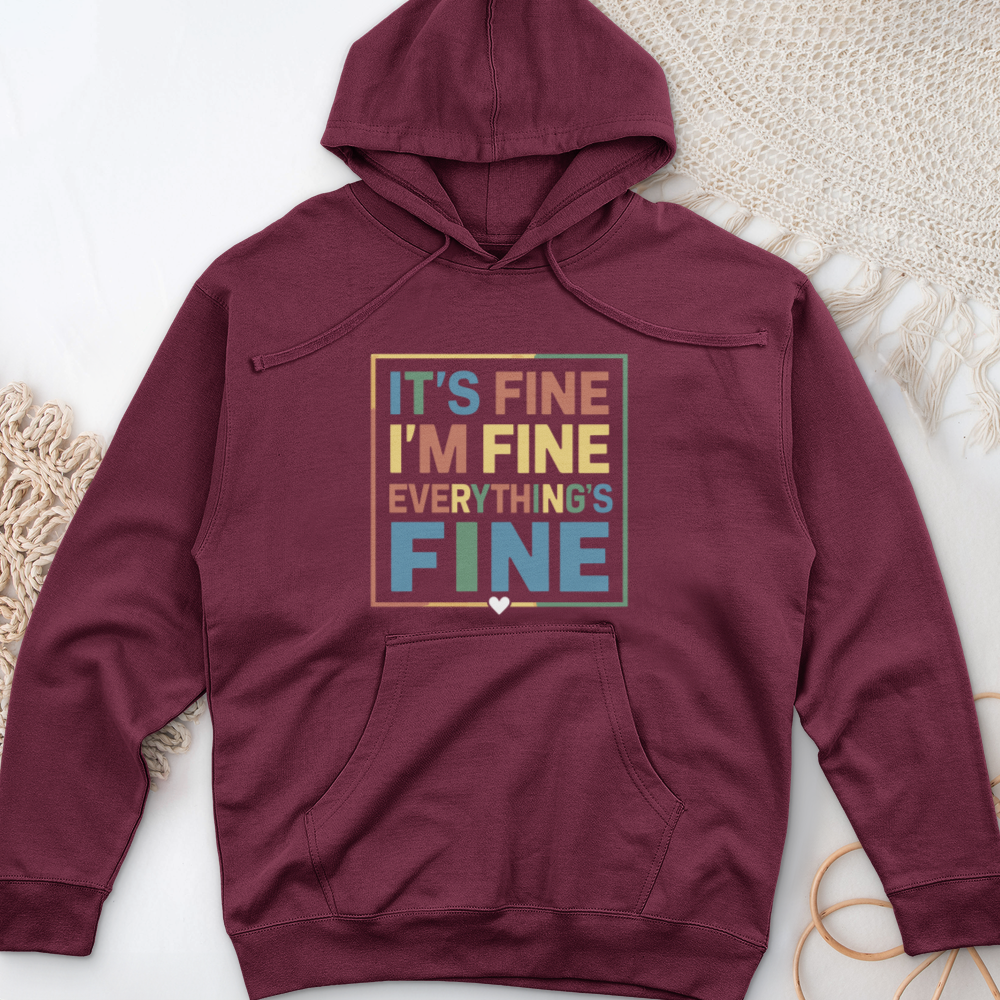 ''Everything Is Fine'' Hoodie