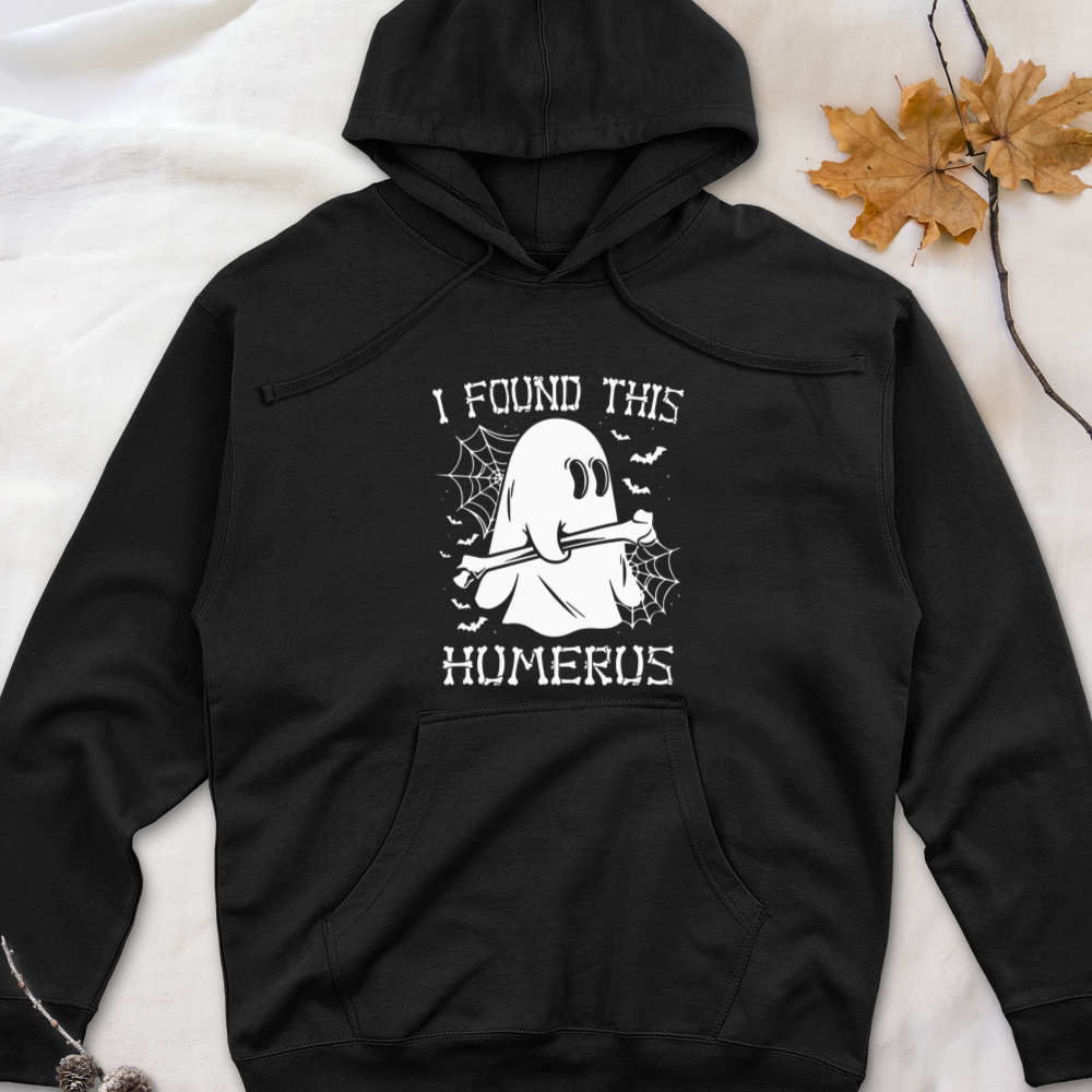 ''I Found This Humerus'' Hoodie