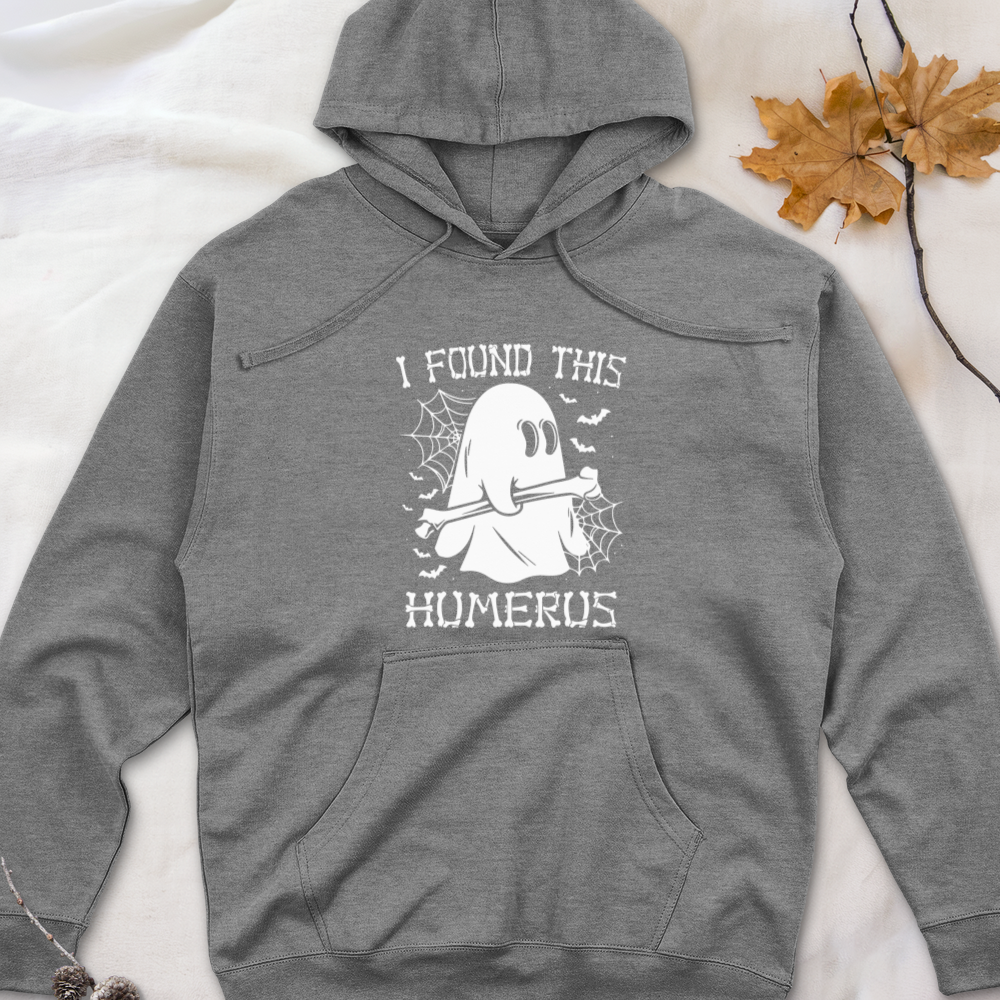 ''I Found This Humerus'' Hoodie