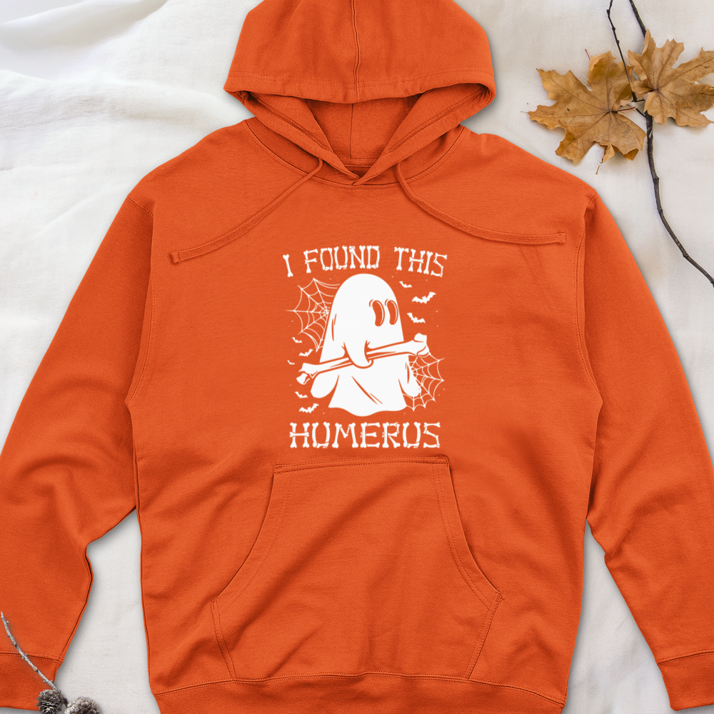 ''I Found This Humerus'' Hoodie
