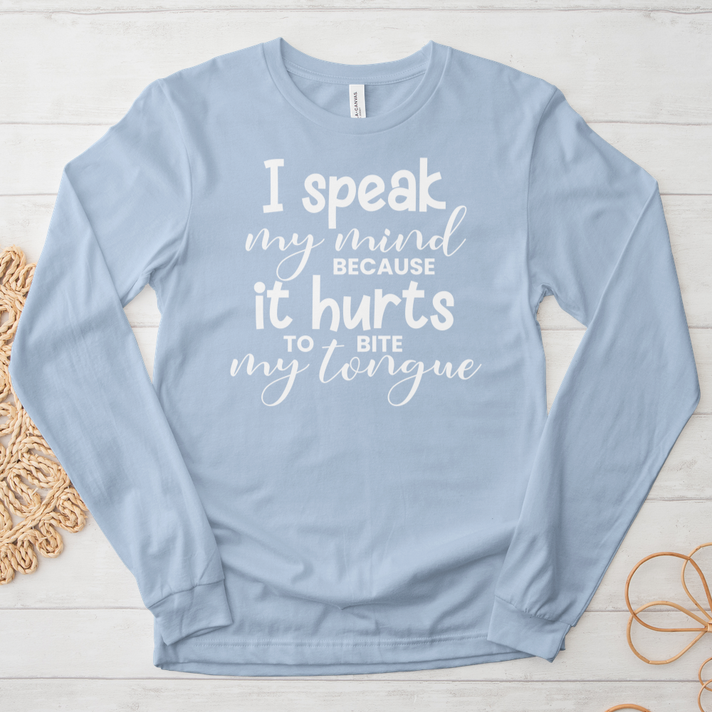 ''I Speak My Mind'' Long Sleeve Tee