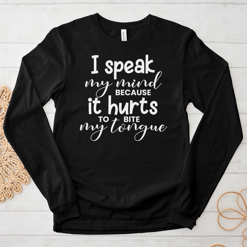 ''I Speak My Mind'' Long Sleeve Tee