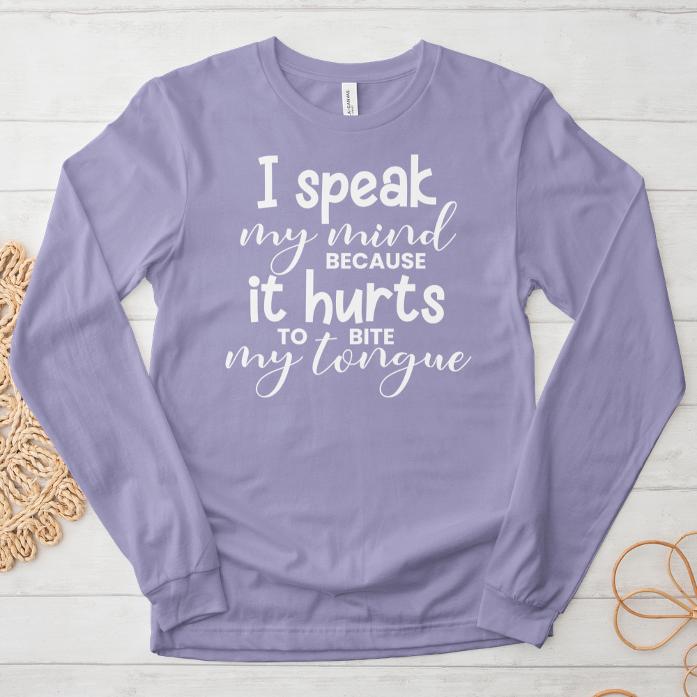 ''I Speak My Mind'' Long Sleeve Tee