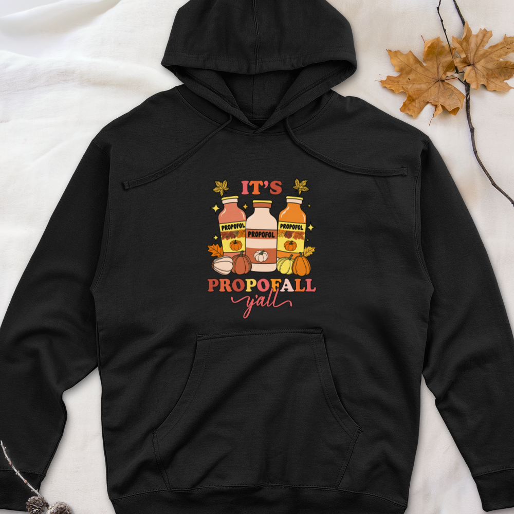 ''It's Propofall'' Hoodie