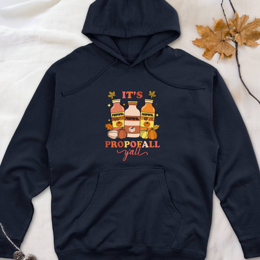 ''It's Propofall'' Hoodie