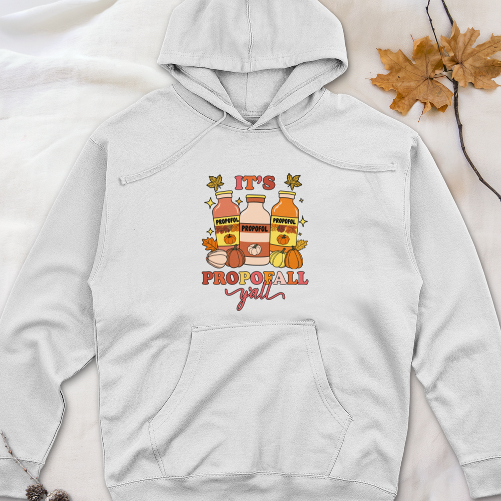 ''It's Propofall'' Hoodie