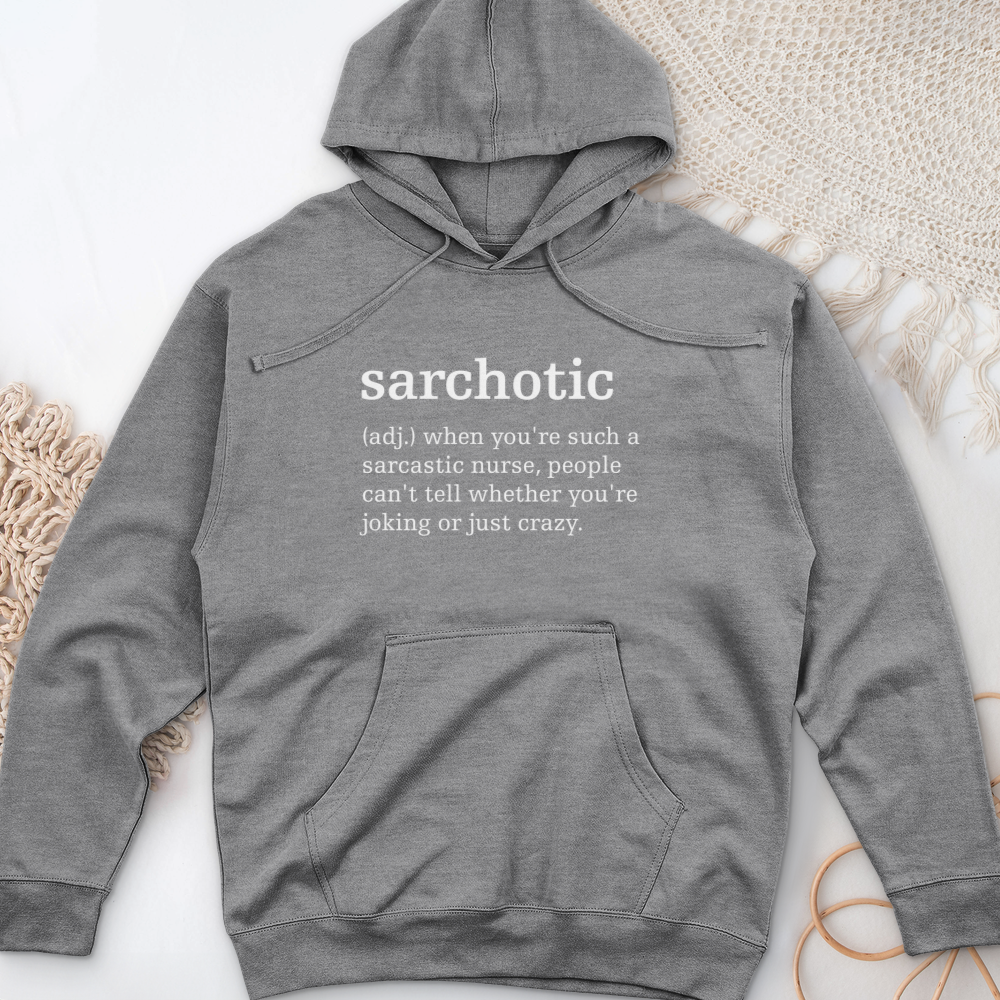 ''Sarchotic'' Hoodie