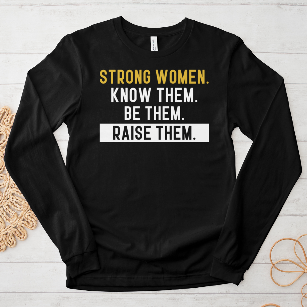 ''Strong Woman'' Long Sleeve Tee