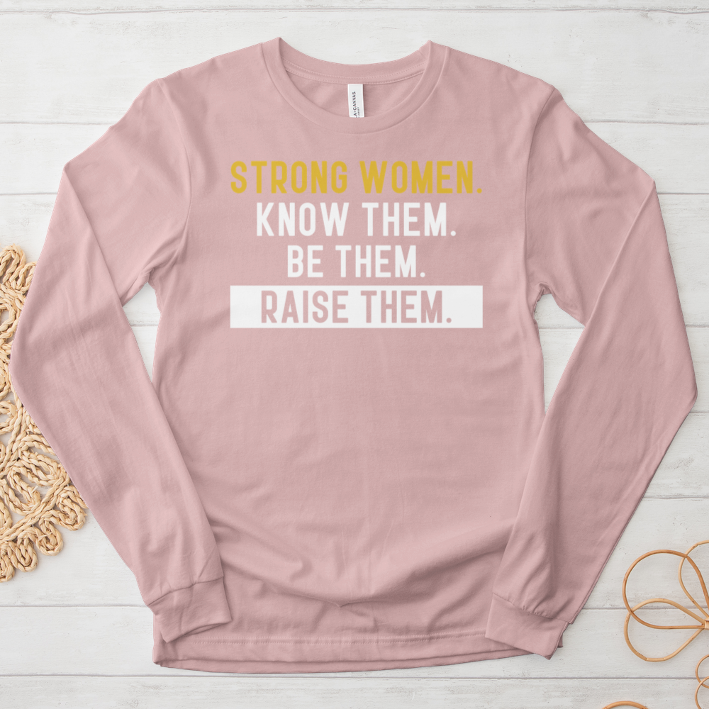 ''Strong Woman'' Long Sleeve Tee