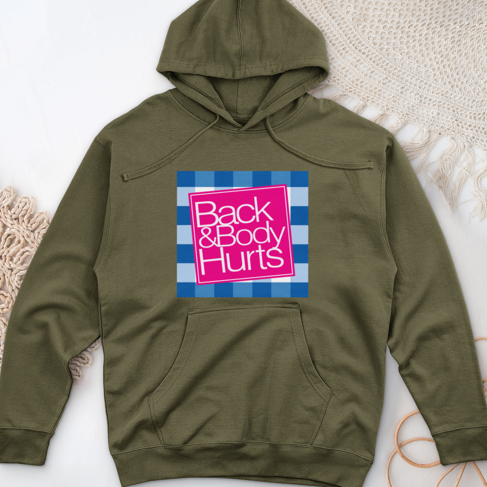 ''Back and Body Hurts'' Hoodie