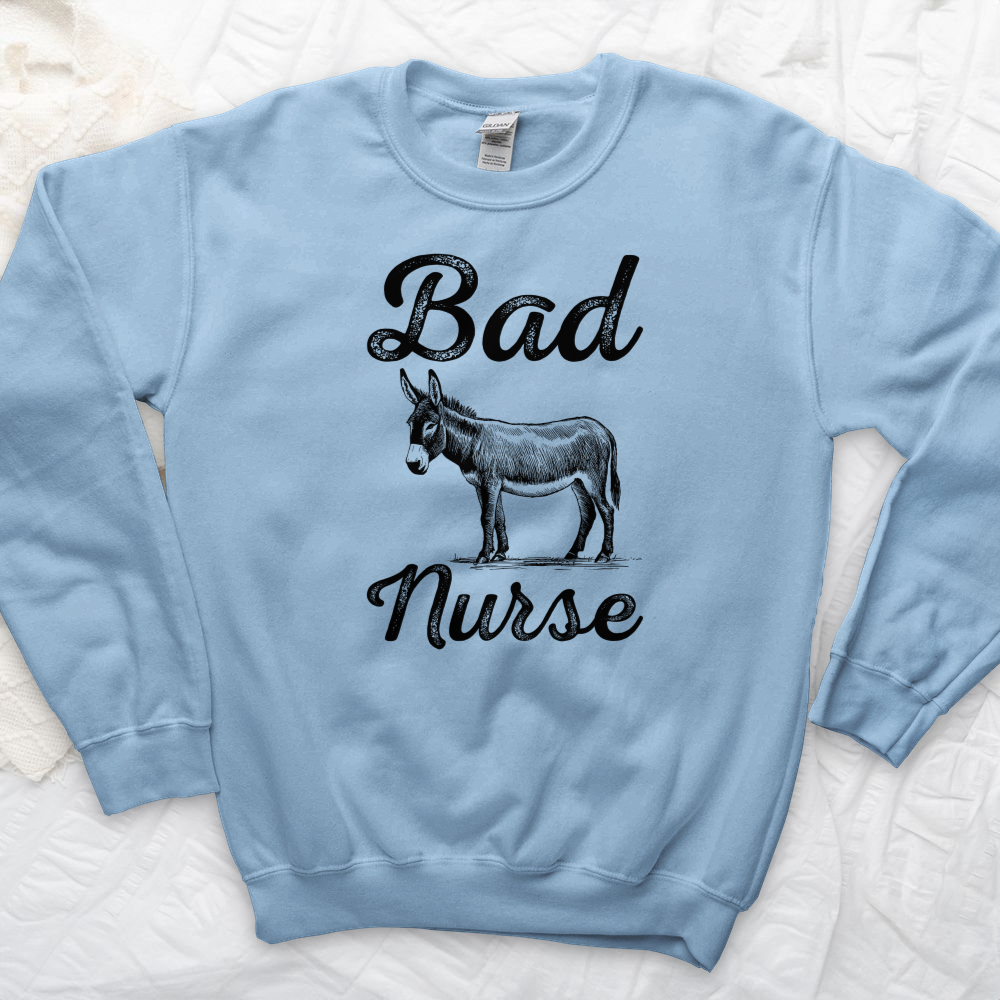 ''Bad Ass Nurse'' Sweatshirt