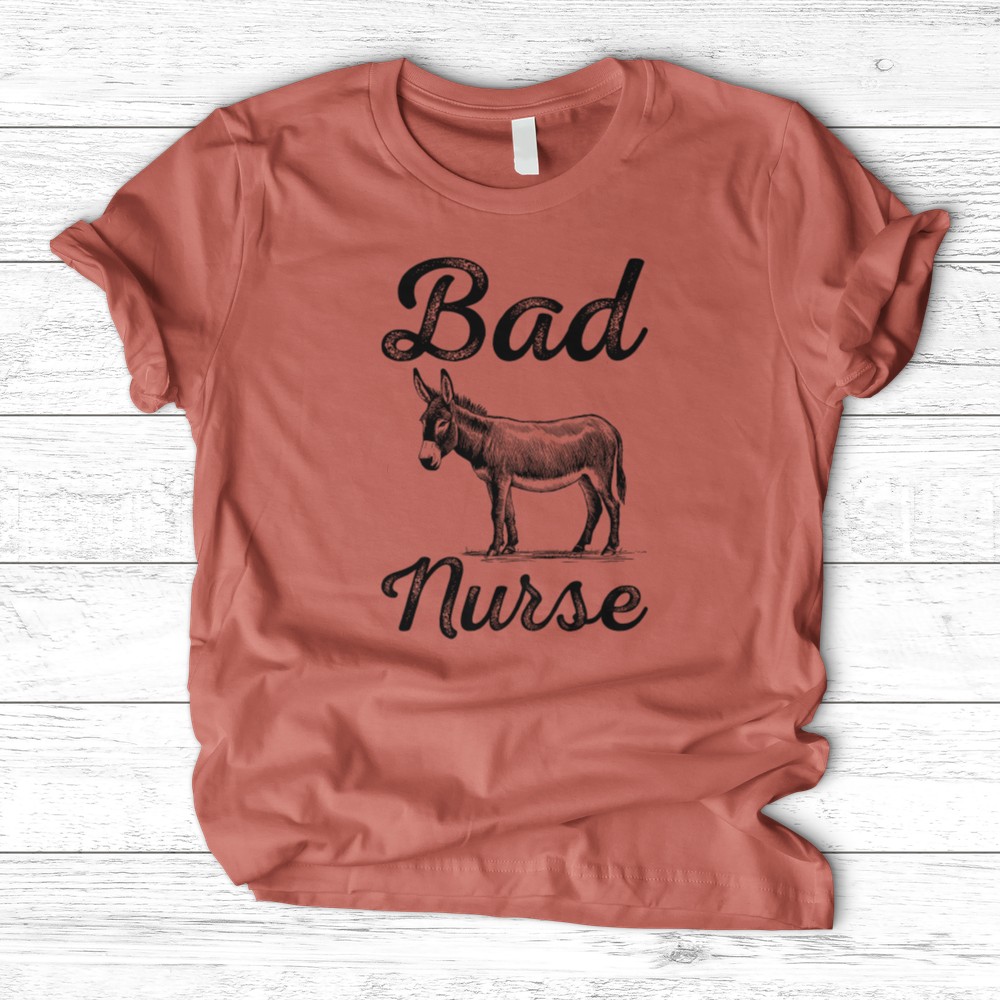 "Bad Ass Nurse" T-Shirt