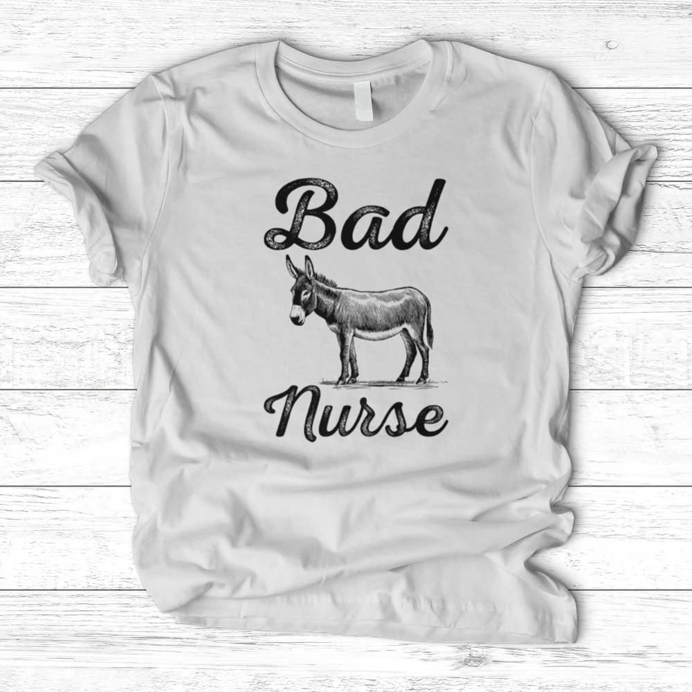 "Bad Ass Nurse" T-Shirt