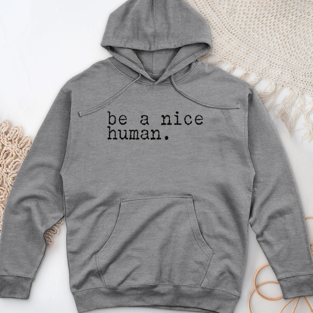 ''Be a Nice Human'' Hoodie