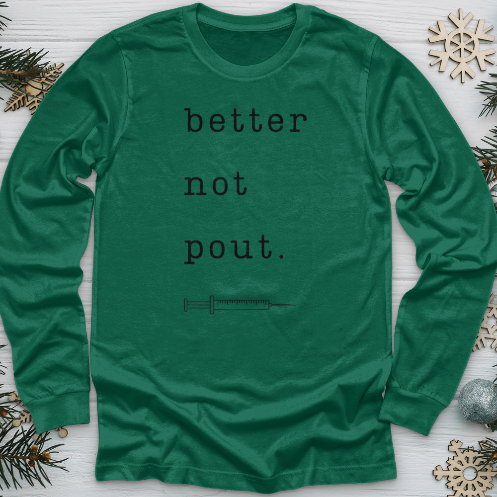 ''Better Not Pout'' Long Sleeve T-Shirt