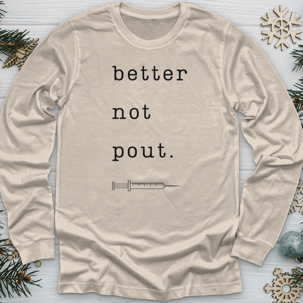 ''Better Not Pout'' Long Sleeve T-Shirt