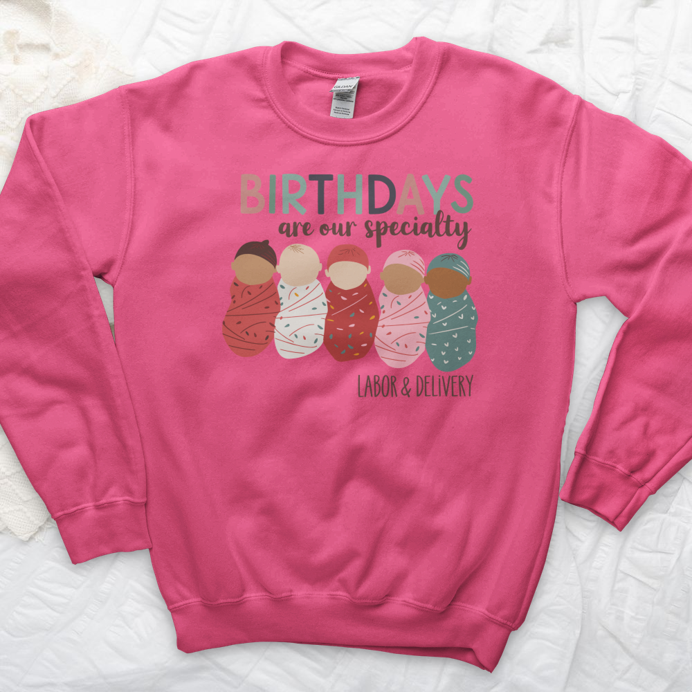 ''Birthdays Are Our Speciality'' Sweatshirt