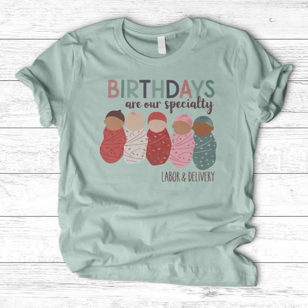 ''Birthdays Are Our Speciality'' T-Shirt