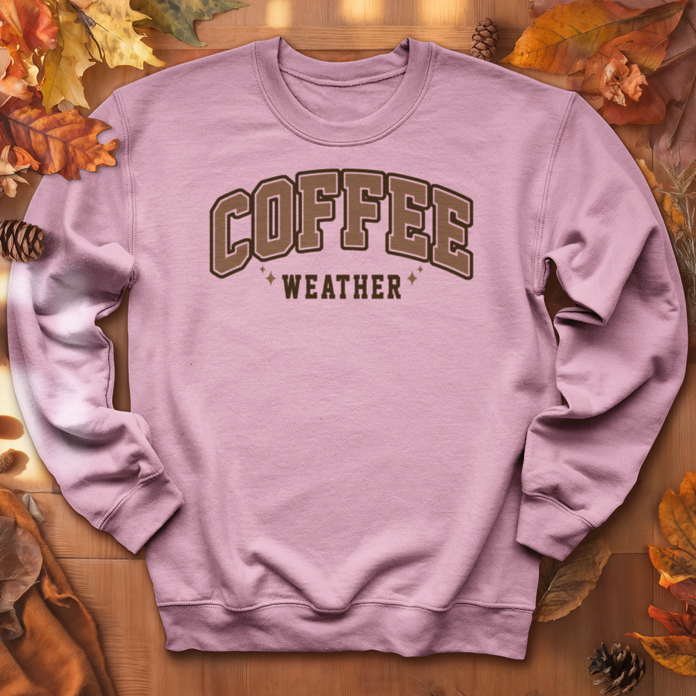 ''Coffee Weather'' Sweatshirt