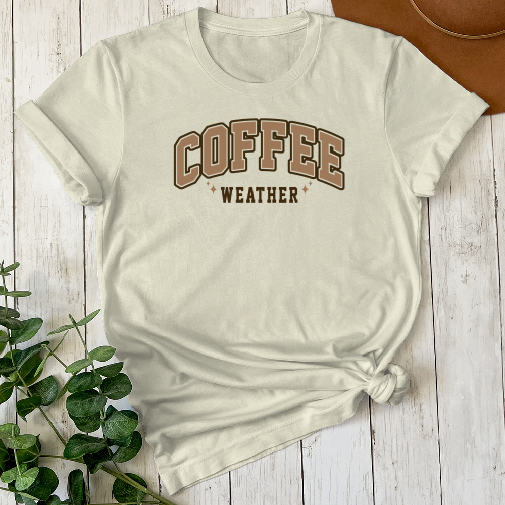 ''Coffee Weather'' T- Shirt