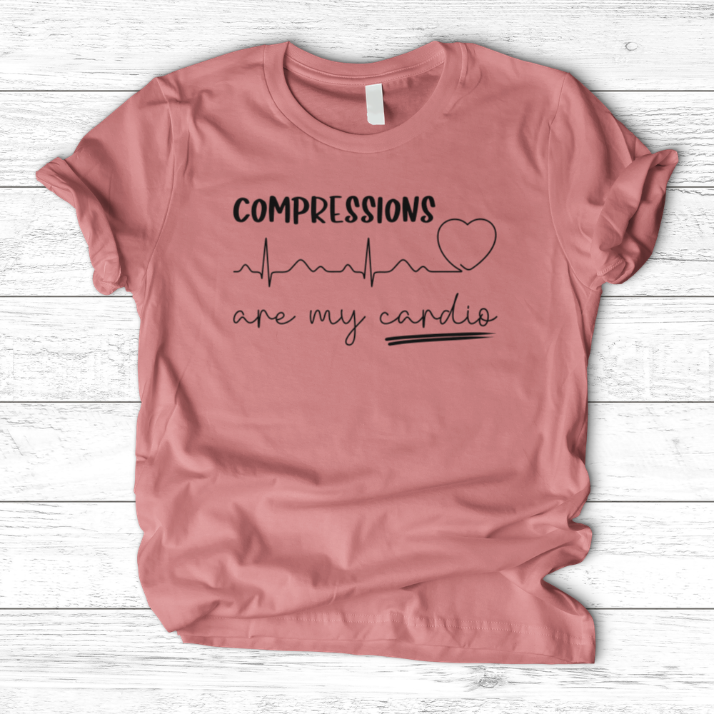 ''Compressions Are My Cardio'' T-Shirt