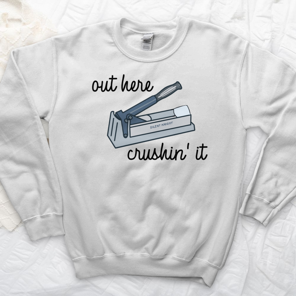 ''Crushin' It'' Sweatshirt