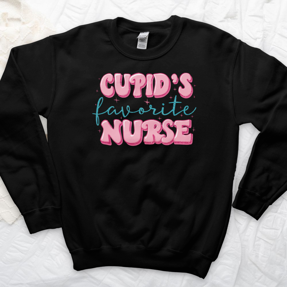 ''Cupid's Favorite Nurse'' Sweatshirt