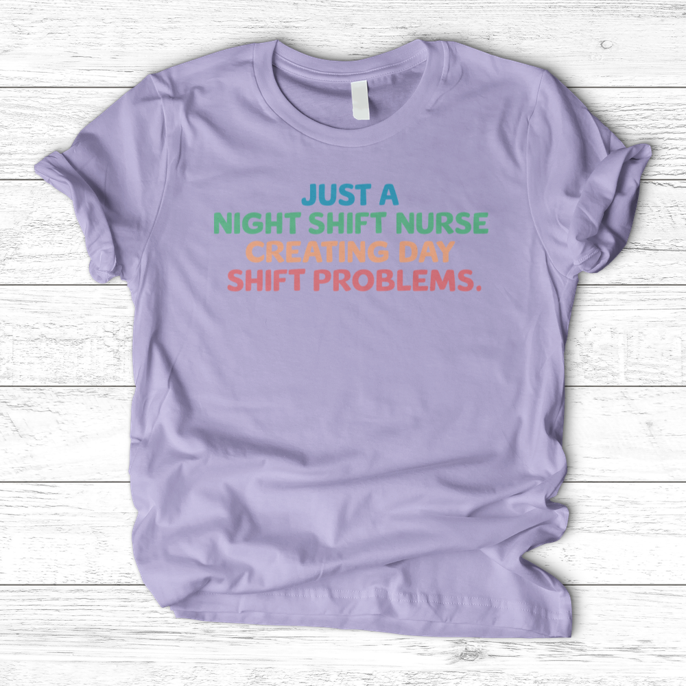 ''Day Shift Problems'' T-Shirt