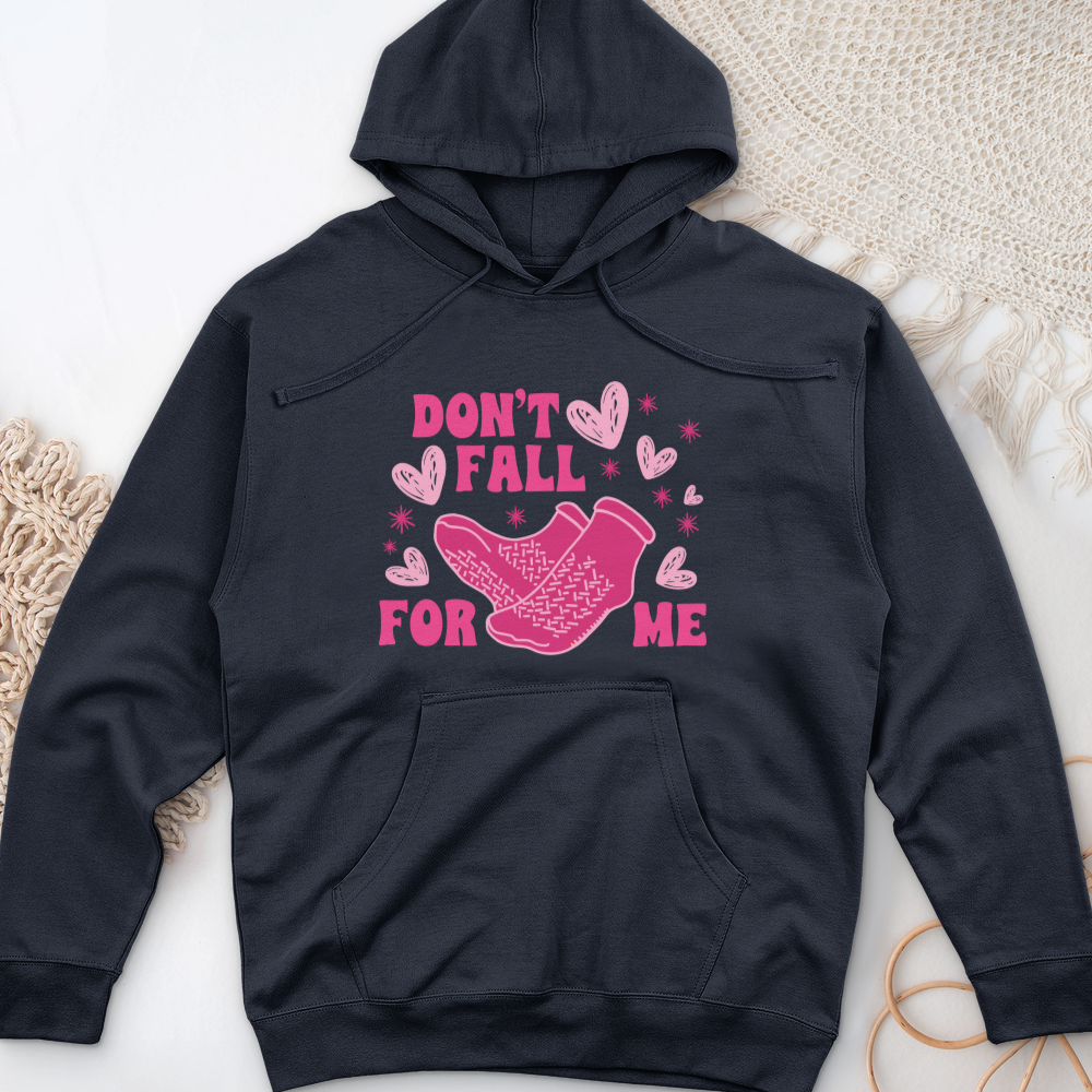 ''Don't Fall for Me'' Hoodie