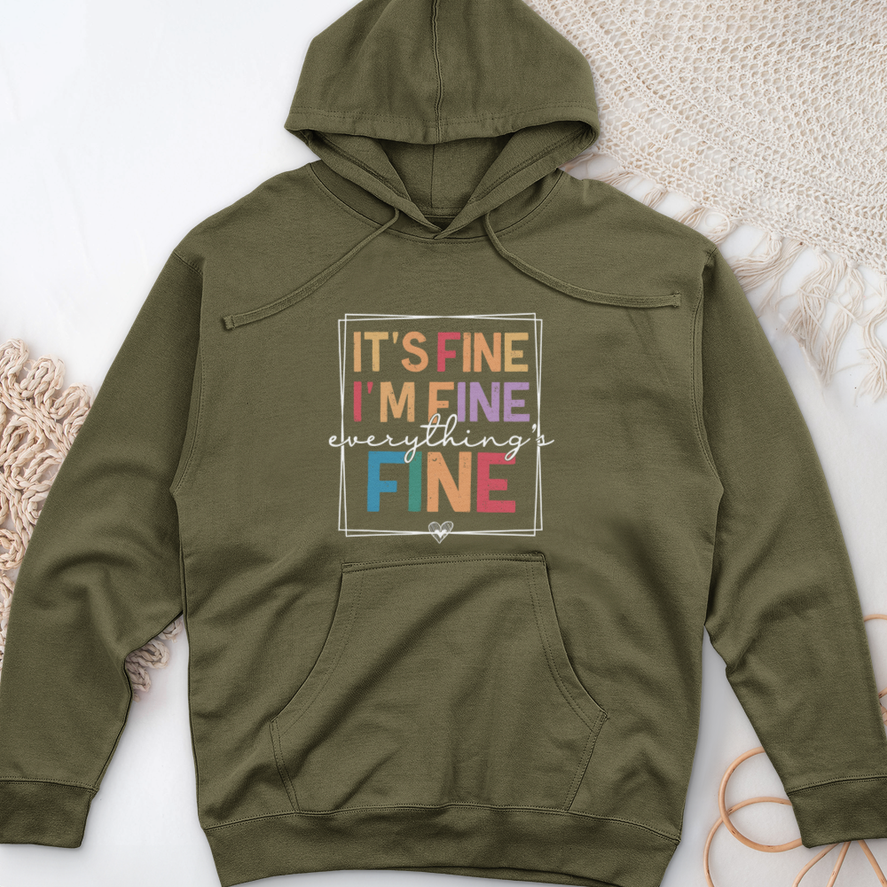 ''Everything Is Fine'' Hoodie