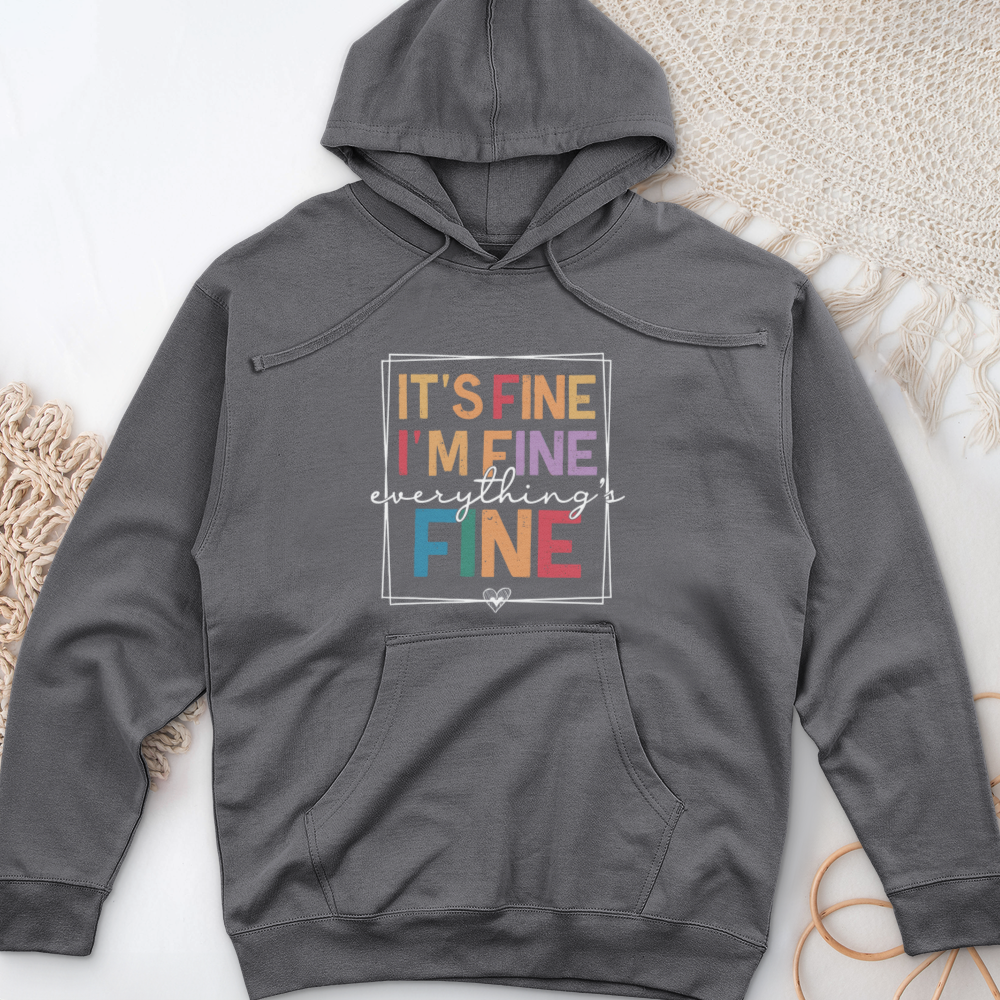 ''Everything Is Fine'' Hoodie