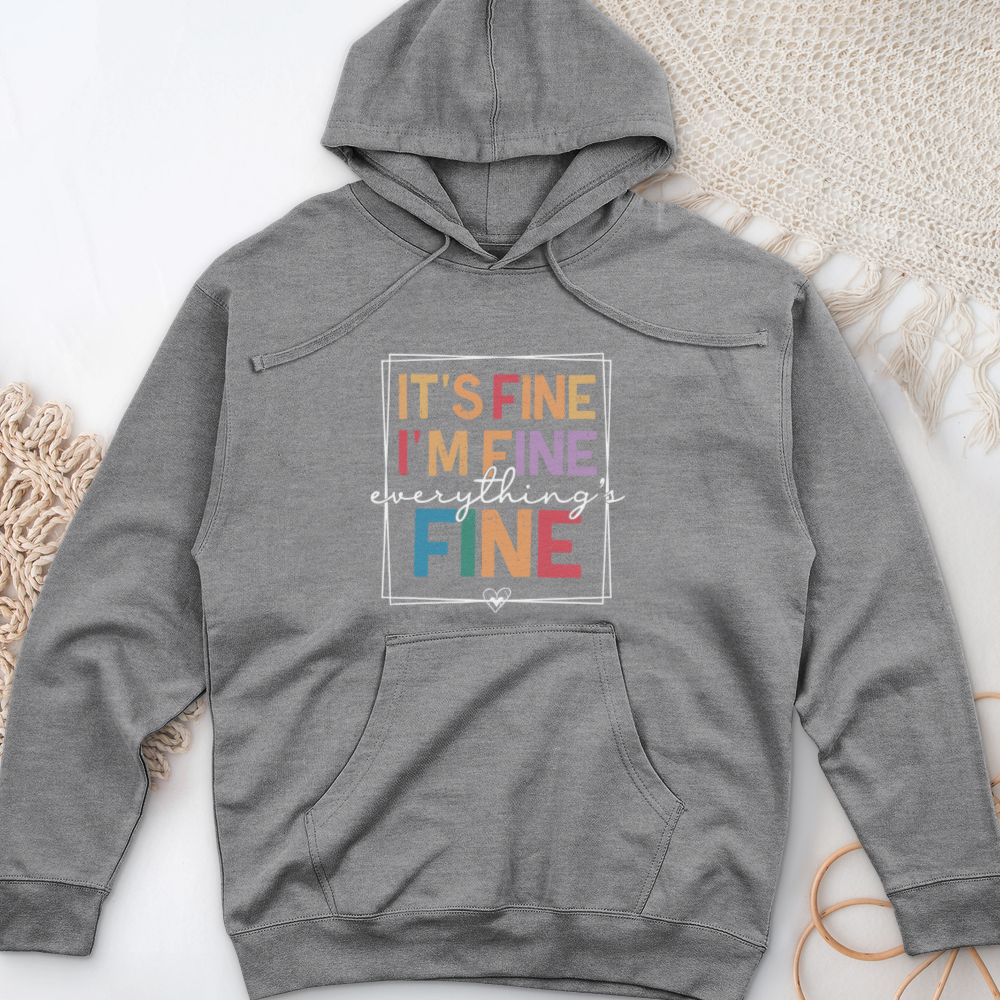 ''Everything Is Fine'' Hoodie