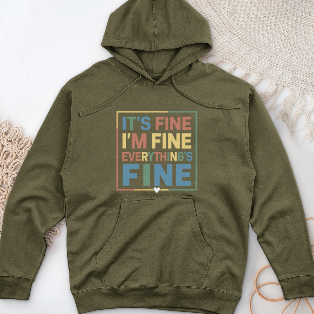 ''Everything Is Fine'' Hoodie