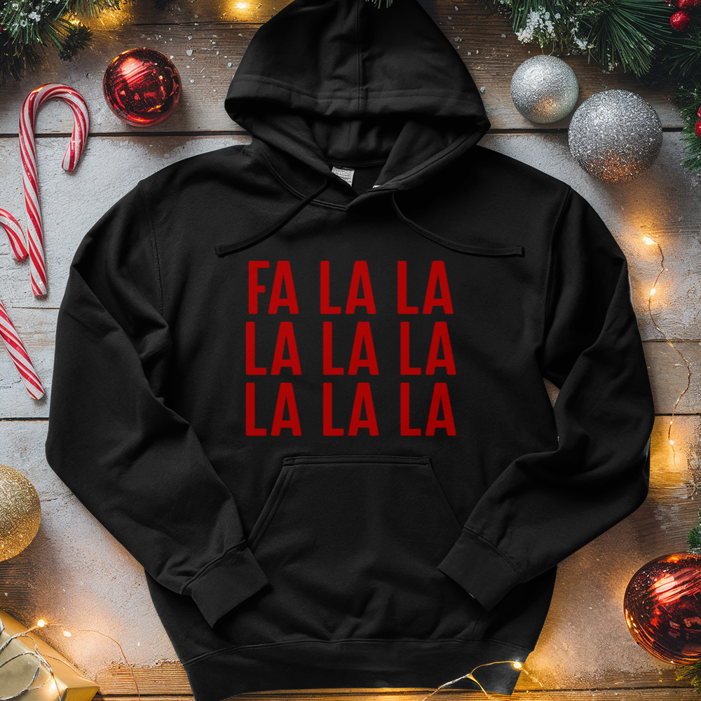 ''Fa La La'' Hoodie