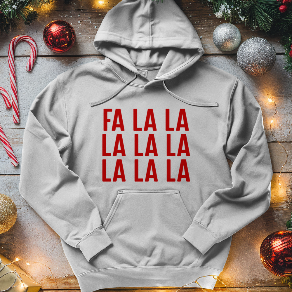 ''Fa La La'' Hoodie