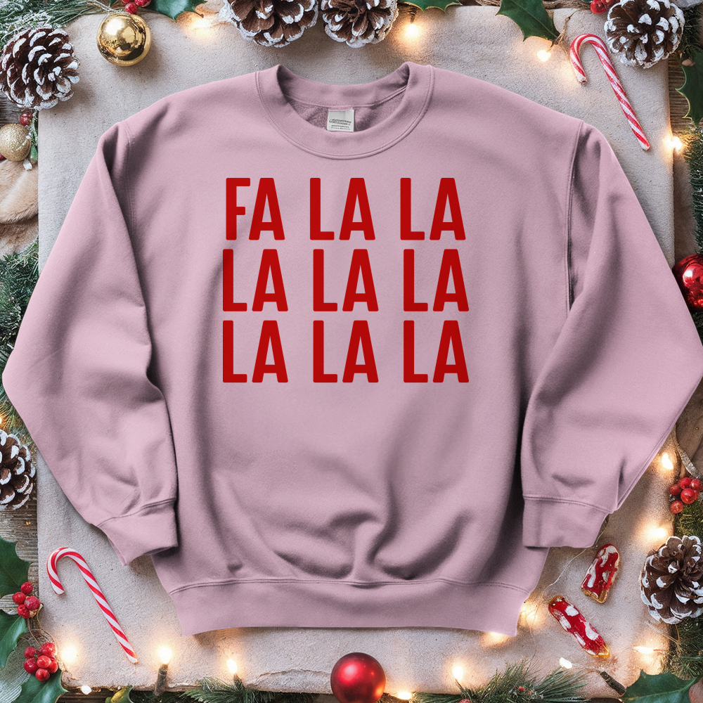 ''Fa La La'' Sweatshirt