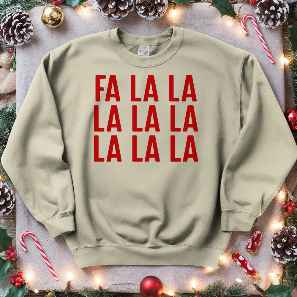 ''Fa La La'' Sweatshirt