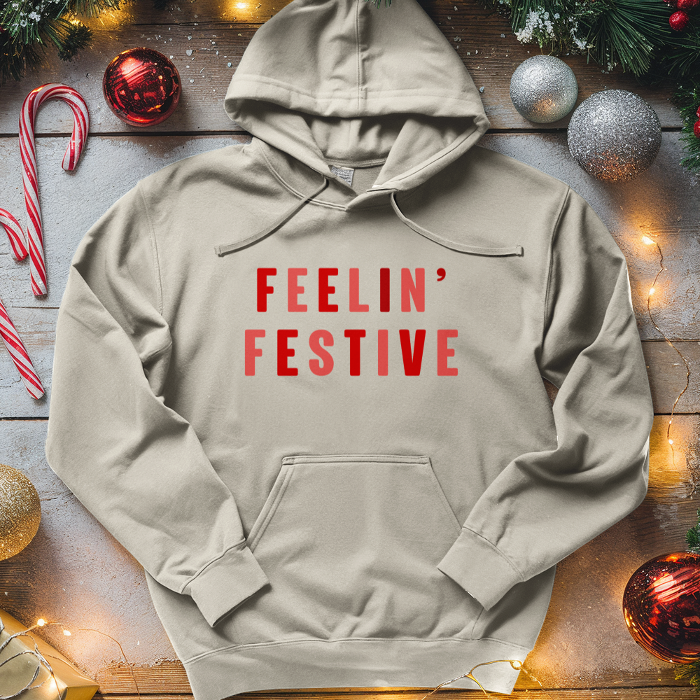 ''Feelin' Festive'' Hoodie