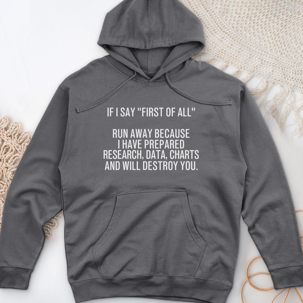 ''First of All'' Hoodie