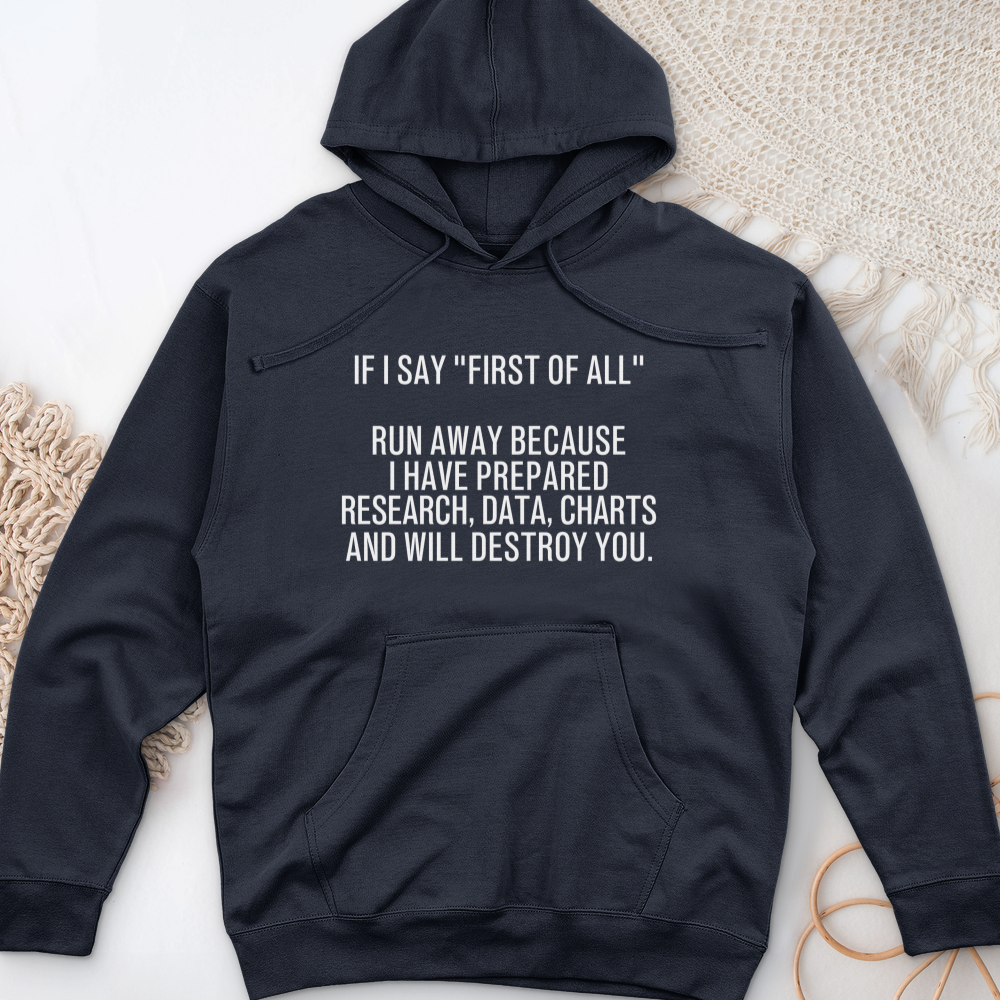 ''First of All'' Hoodie