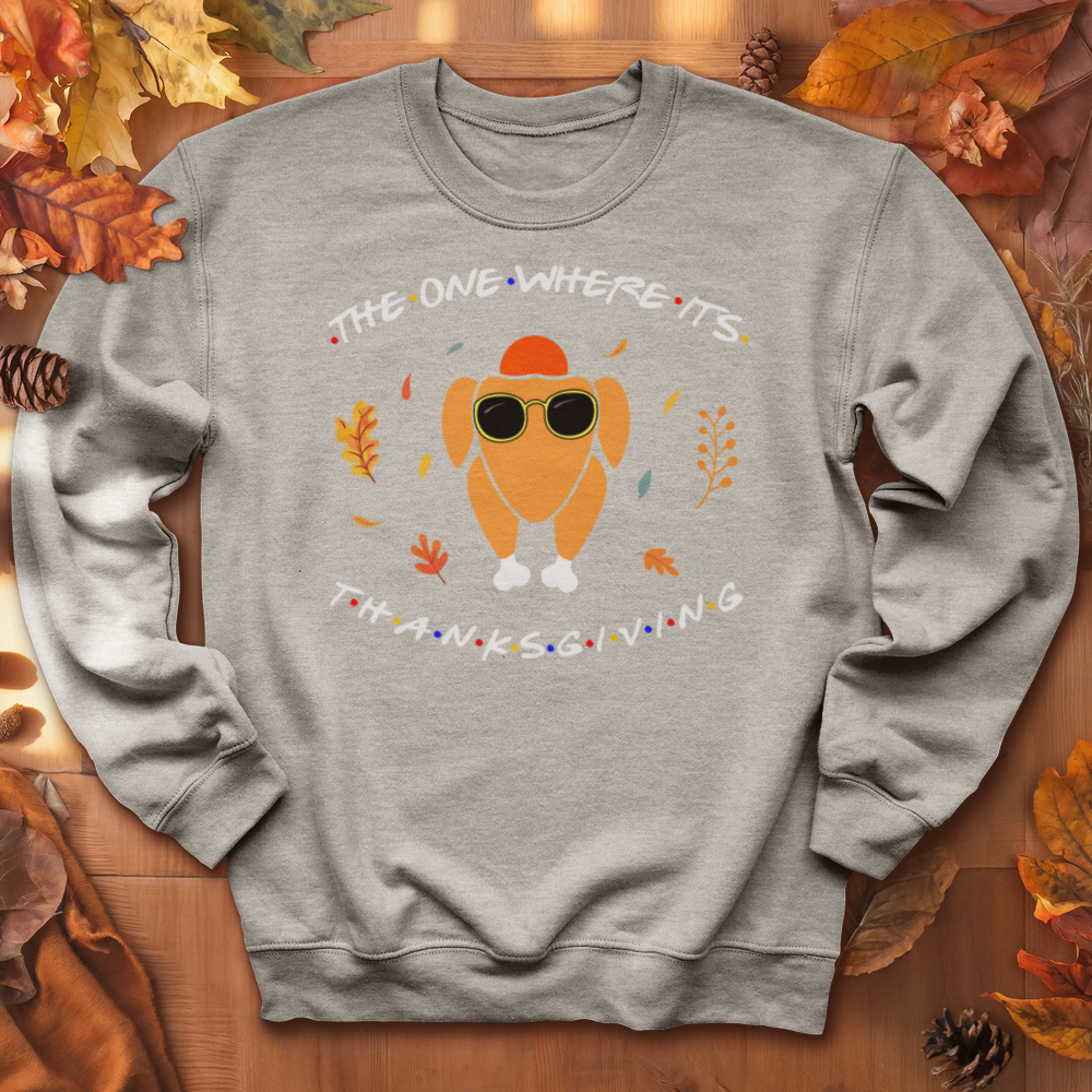 ''Friends Thanksgiving'' Sweatshirt