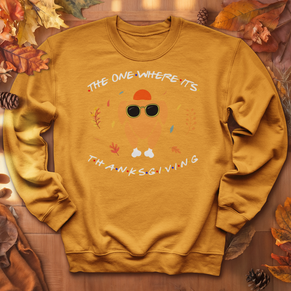 ''Friends Thanksgiving'' Sweatshirt