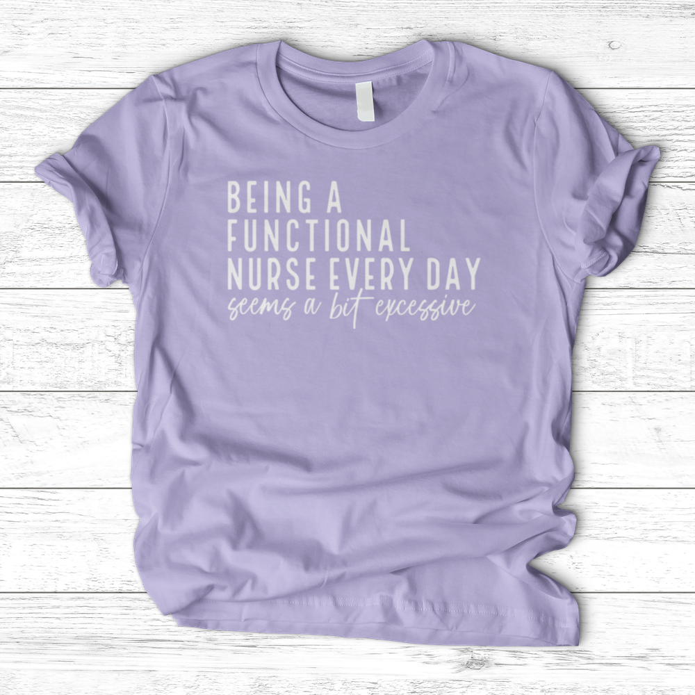 ''Functional Nurse'' T-Shirt