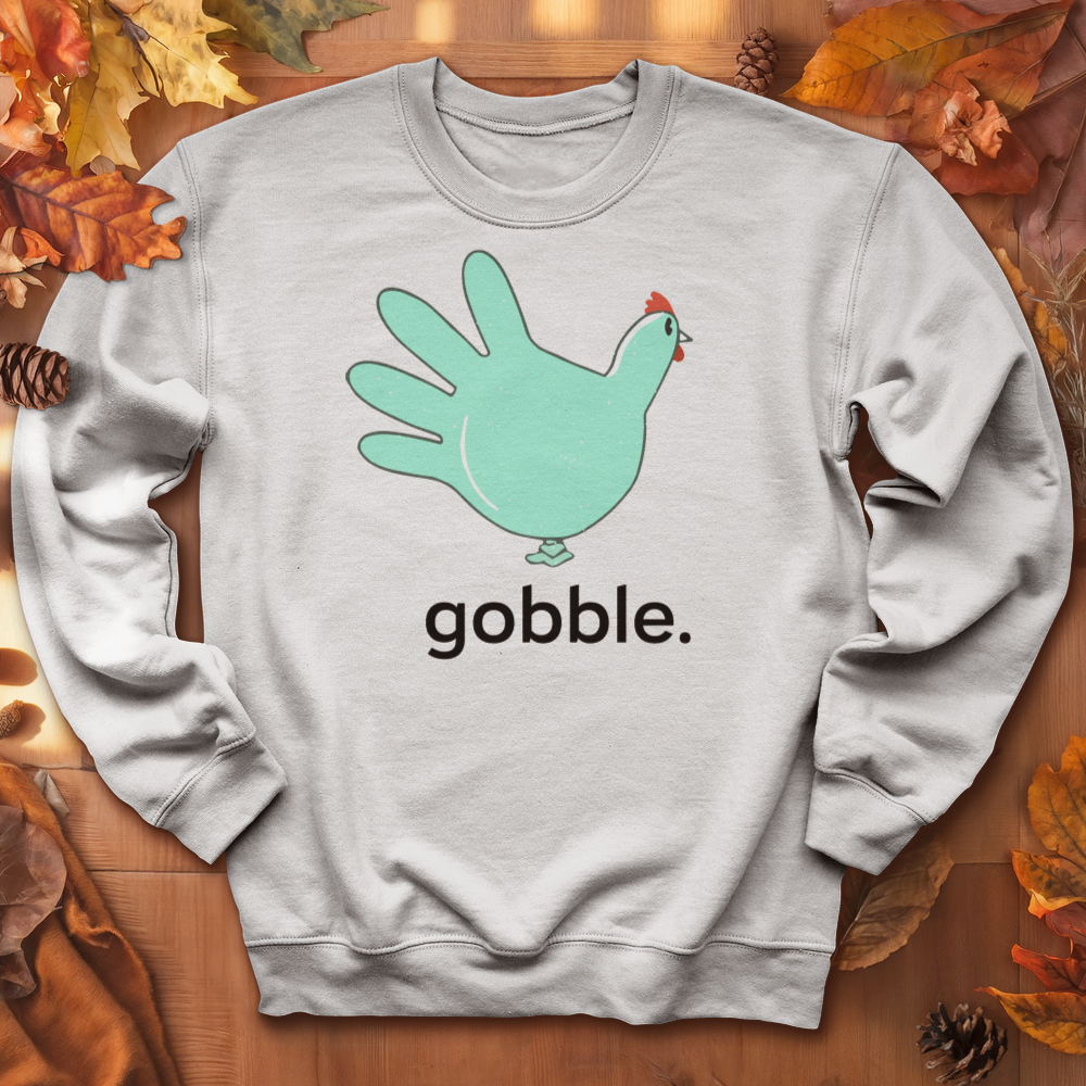 ''Gobble'' Sweatshirt