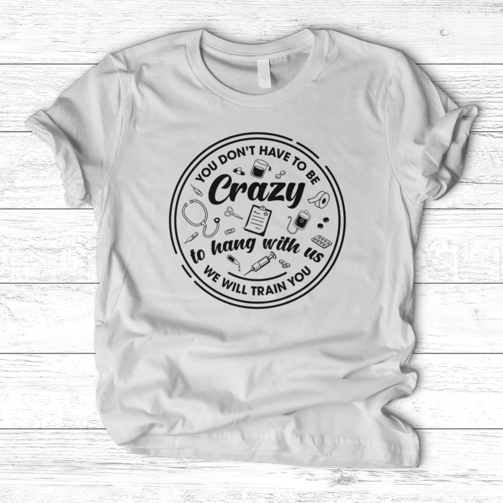 ''Hang With Crazy'' T-Shirt