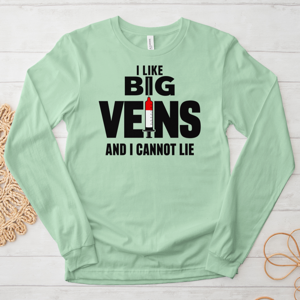 ''I Like Big Veins'' Long-Sleeve T-Shirt