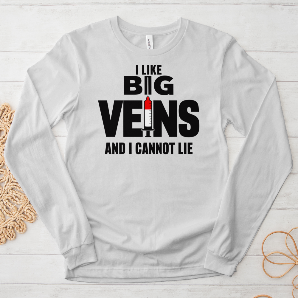 ''I Like Big Veins'' Long-Sleeve T-Shirt