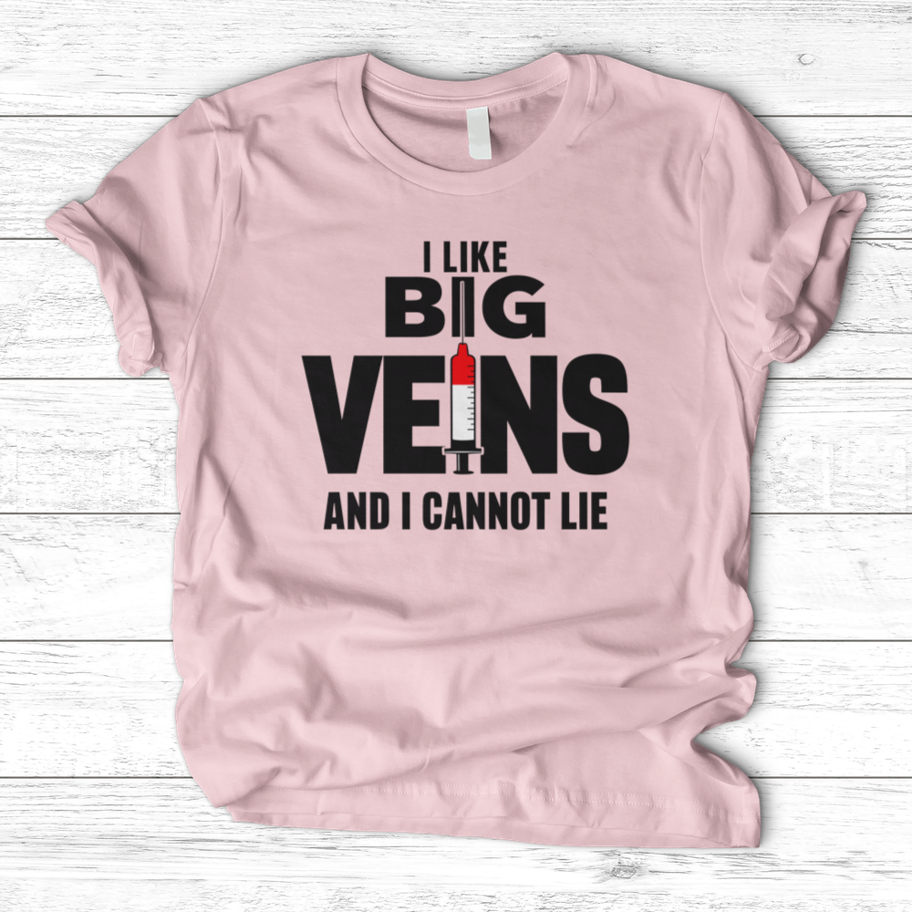 ''I Like Big Veins'' T-Shirt