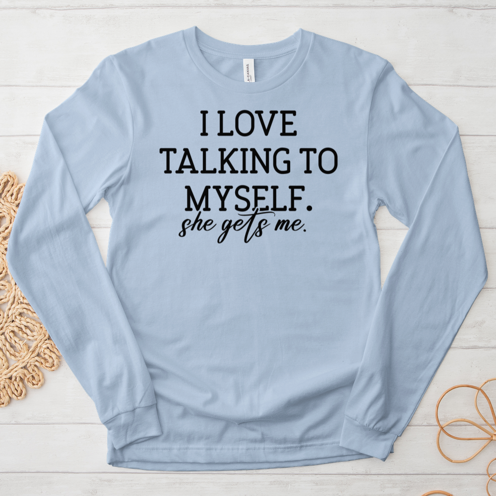 ''She Gets Me'' Long-Sleeve T-Shirt