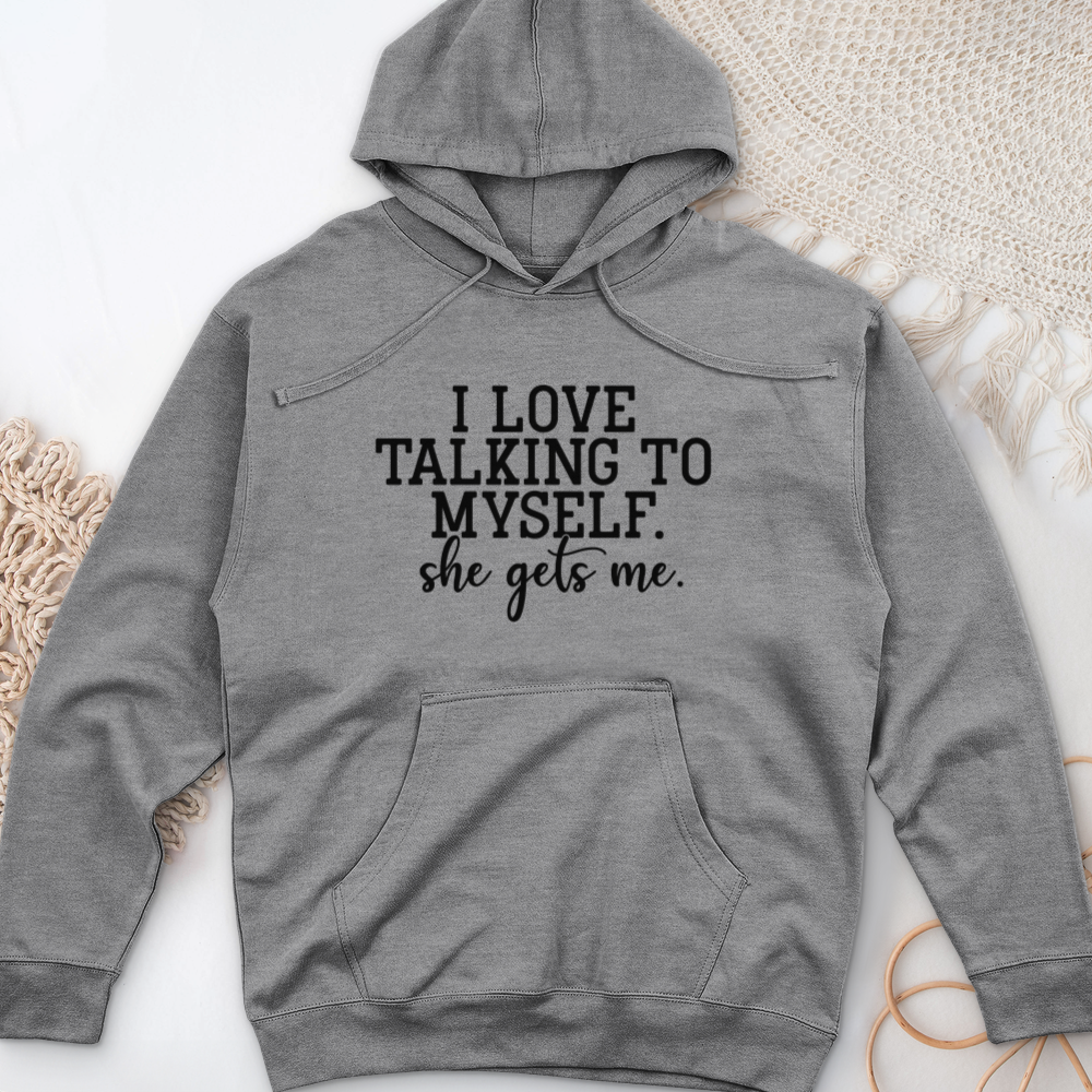 ''I Love Talking to Myself'' Hoodie